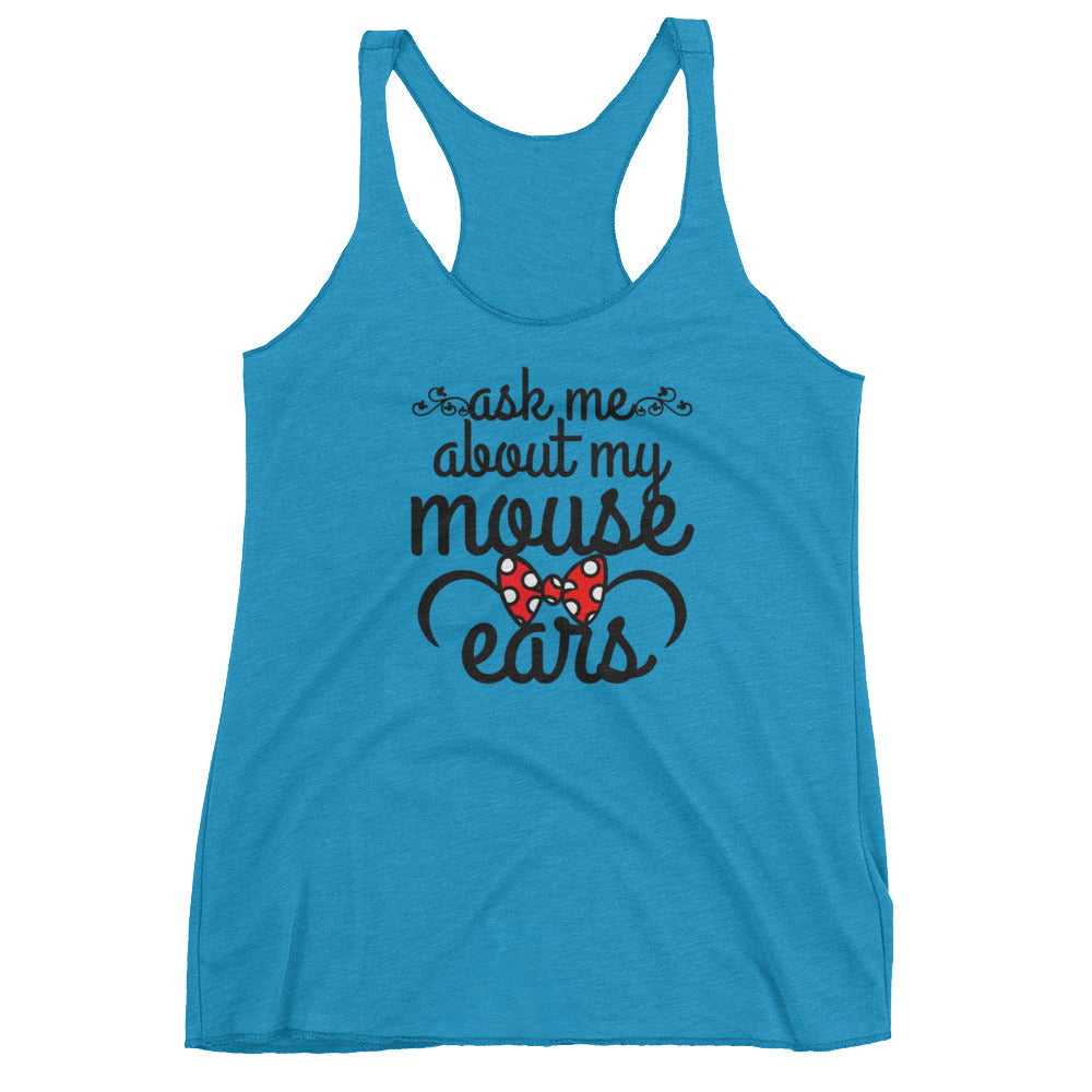 Ask me About my Mouse Ears Women's Racerback Tank